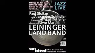 A Night in Tunisia, 104. LEININGERLAND BAND feat. Paul Stoltze, Alexander Schindler, Martin Pfeifer
