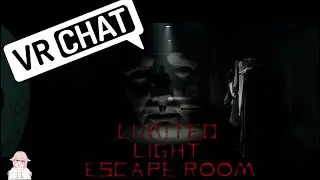 VRChat | Darkness escape! ( Limited Light Escape! )