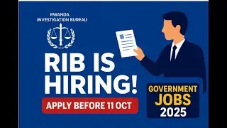 RIB Is Hiring Now &ndash; Government #jobopportunities  in Rwanda | Deadline: 11 October 2025