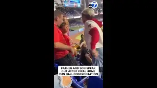 Father, son tell all after viral confrontation over home run ball with Phillies fan