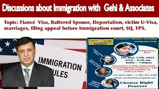 Discussions about Immigration with Gehi & Associates.  Topics - family based immigration categories