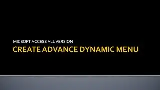 MIcrosoft Access Dynamic Menu | Advance Design | After Login