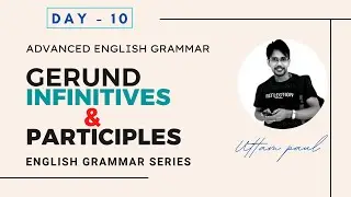 Gerund Infinitive and Participles Part 1 | ENGLISH GRAMMAR SERIES