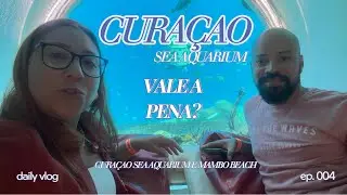 DIA 04 - CURA&Ccedil;AO SEA AQUARIUM VALE A PENA?
