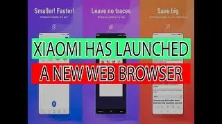 XIAOMI  new Browser features