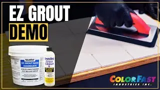 How to Install ColorFast EZ Grout | Step-by-Step Demo + Pro Results