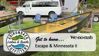 Get to know...  Wenonah Escape and Minnesota II Canoes