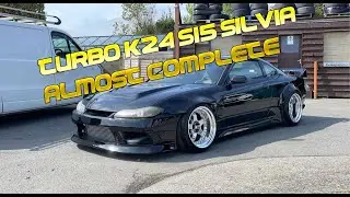 Turbo K24 S15 SILVIA is almost complete! | 600BHP VTEC power!