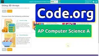 Code.org Lesson 1.4 Two-Dimensional (2D) Arrays | Tutorial with Answers | Unit 5 CSA