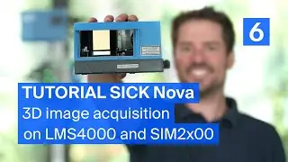 Tutorial SICK Nova 3D (6/7): SICK Nova 3D - Image acquisition on LMS4000 and SIM2x00