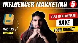 How to Negotiate with Influencers: Tips to Save Budget & Build Relationships in Influencer Marketing