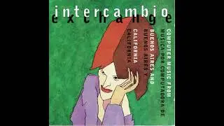 Chris Chafe - Vanishing point-Intercambio=exchange:computer music from Buenos Aires  and California'