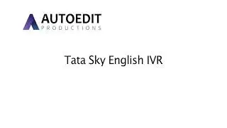 Tata Sky English IVR