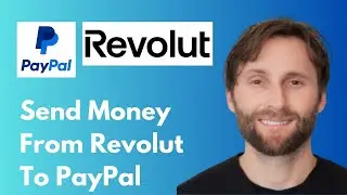 How to Send Money from Revolut to PayPal [Full Guide 2026]