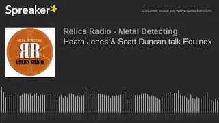 Heath Jones & Scott Duncan talk Equinox