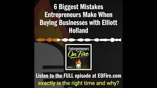 EOFire Podcast: When to Bring Advisors Into Your Acquisition Deal