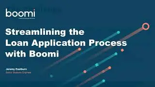 Streamlining the Loan Application Process with Boomi