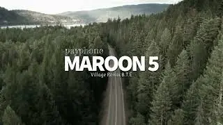 MAROON 5 PAYPHONE || SLOW REMIX (VILLAGE REMIX B.T.E)