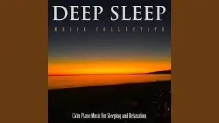 Music for Sleeping and Deep Sleep