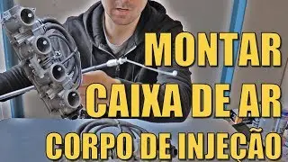 MONTAR CAIXA DE AR E CORPO DE BORBOLETAS DA MOTO HORNET
