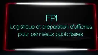 FPI Affiches | Le pr&ecirc;t &agrave; poser de l'affichage publicitaire
