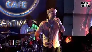 Ras Sparrow - Seek Jah First (Live @ Hard Rock Cafe Santiago)
