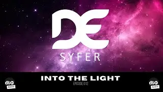 Desyfer - Into The Light 012 - Melodic House & Techno | Progressive House Mix