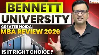 Bennett University MBA Review 🔥 Fees, Placements & Admission Reality 2026