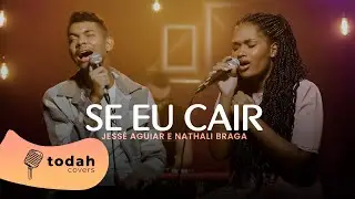 Jessé Aguiar e Nathali Braga| Se Eu Cair [Cover Eli Soares]