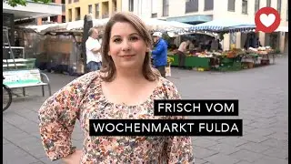 Besuch auf dem Fuldaer Wochenmarkt | 2022 | Wir lieben Fulda