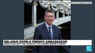 Belarus expels French ambassador amid tensions with EU &bull; FRANCE 24 English