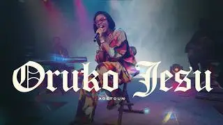 OR&Uacute;KO J&Eacute;S&Ugrave; Worship Medley By Adetoun