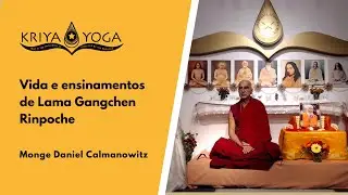 Vida e Ensinamentos de Lama Gangchen Rinpoche