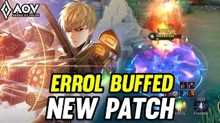 AOV : ERROL BUFFED NEW PATCH - ARENA OF VALOR LIÊNQUÂNMOBILE ROV