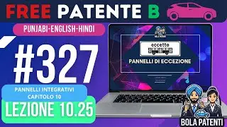 FREE PATENTE B IN PUNJABI | LESSON 10.25 | PANNELLI DI ECCEZIONE | BOLA PATENTI