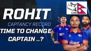 Rohit Captaincy Record IIHow Can Nepal Cricket Rise in ODI Format after back to Back Losses WCL-2