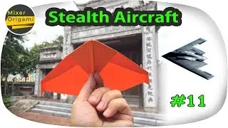 Paper airplane #11: How to make a paper airplane Stealth aircraft