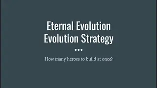 Eternal Evolution early-game hero progression and evolution strategy