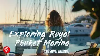Royal Phuket Marina 