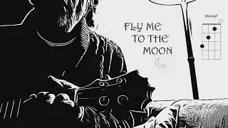 Fly Me To The Moon (with verse) - ukulele tutorial