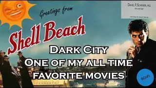 Dark City (1998) One of My All Time Favorite Movies