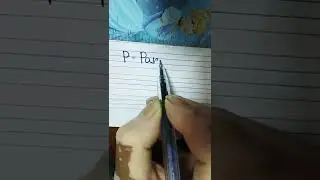 Alphabet P writing || latter shorts ||#alphabets #consent #shorts #P alphabet