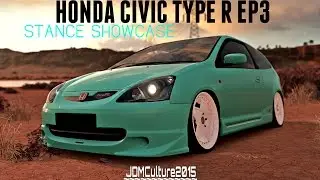 Forza Horizon 3 | Honda Civic Type R EP3 | Stance Showcase
