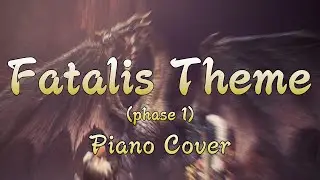 [MHW Iceborne] The Legend Descends (Fatalis Theme) - Piano Cover + Sheet Music in Description