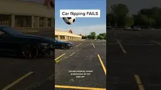 Car Flipping FAIL!!!