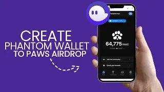 How to Connect Phantom Wallet to PAWS Airdrop | Easy Step-by-Step Guide