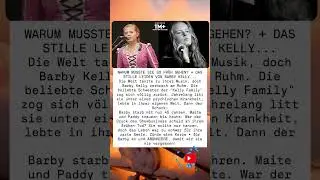 Warum musste Barby Kelly so fr&uuml;h gehen? 💔Das stille Leiden der Kelly-Family
