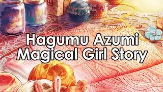 Magical Girl Story: Hagumu Azumi