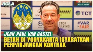 Jean Paul van Gastel Nyaman di Yogyakarta, Manajer PSIM Memberi Sinyal Perpanjangan Kontrak