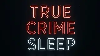 Calm True Crime Stories to Sleep To | Soft-Spoken Rainy Night Narration